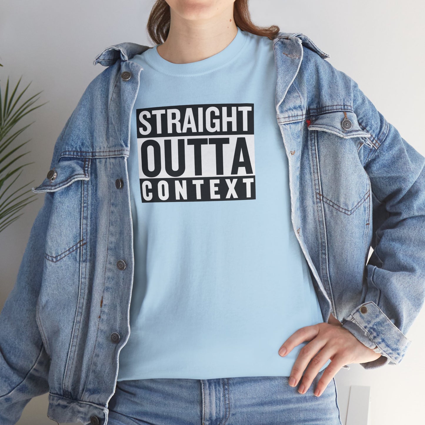 STRAIGHT OUTTA CONTEXT Unisex Heavy Cotton Tee