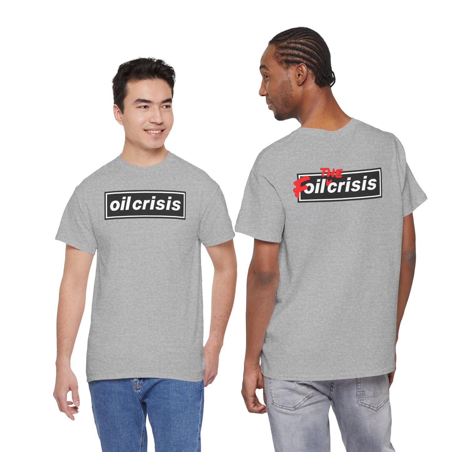 oil crisis/Foil THE crisis Unisex Heavy Cotton Tee