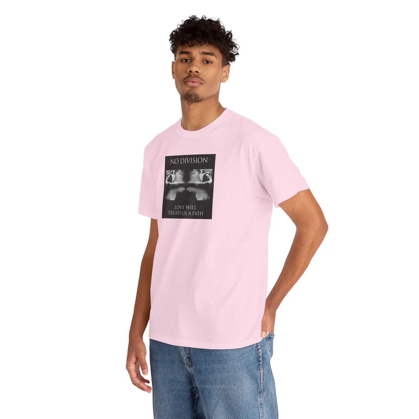 'NO DIVISION' LOVE WILL TREAD US A PATH Unisex Heavy Cotton Tee