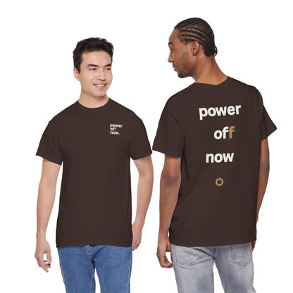 power off now Unisex Heavy Cotton Tee