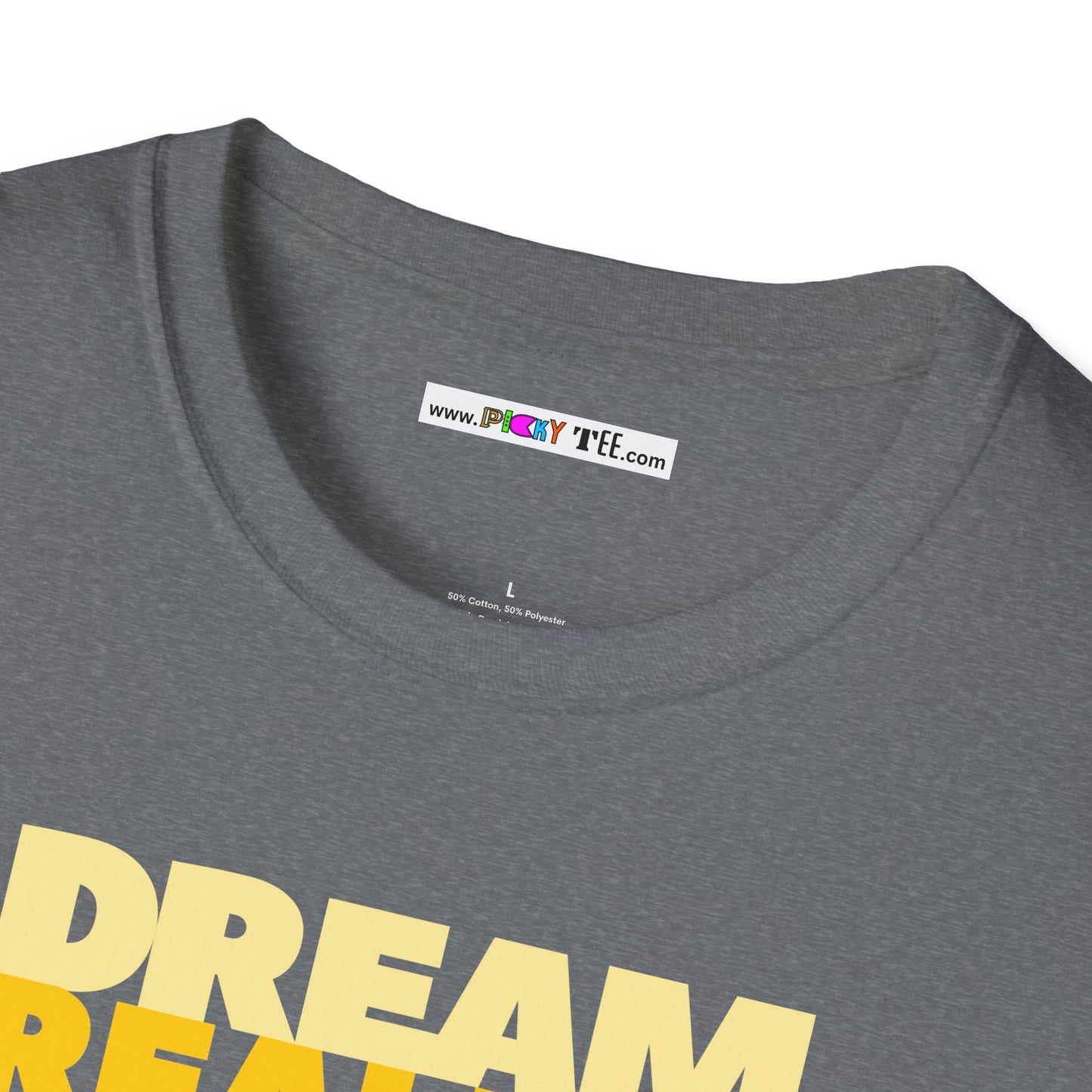 DREAM REALITY Unisex Softstyle 100% Cotton T-Shirt