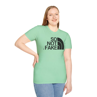 SO NOT FAKE Unisex Softstyle 100% Cotton T-Shirt