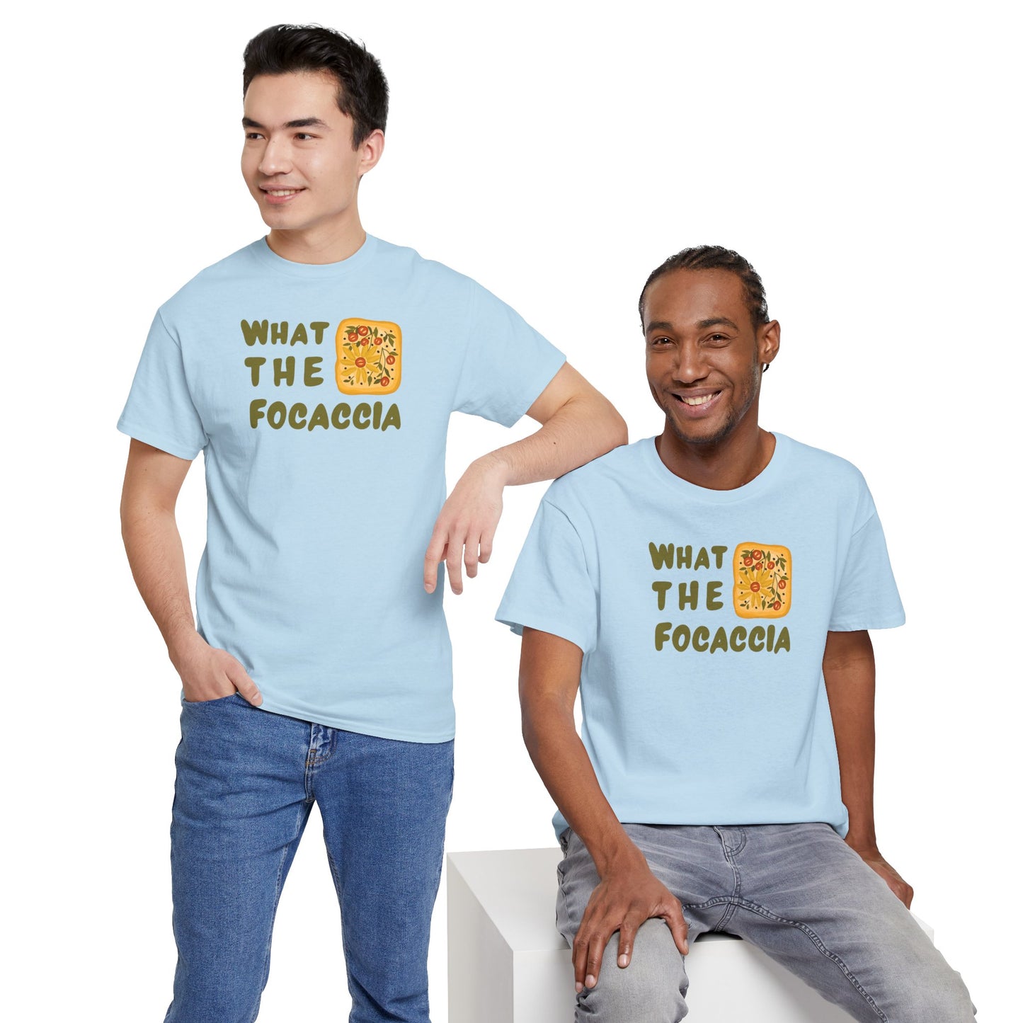 WHAT THE FOCACCIA Unisex Heavy Cotton Tee