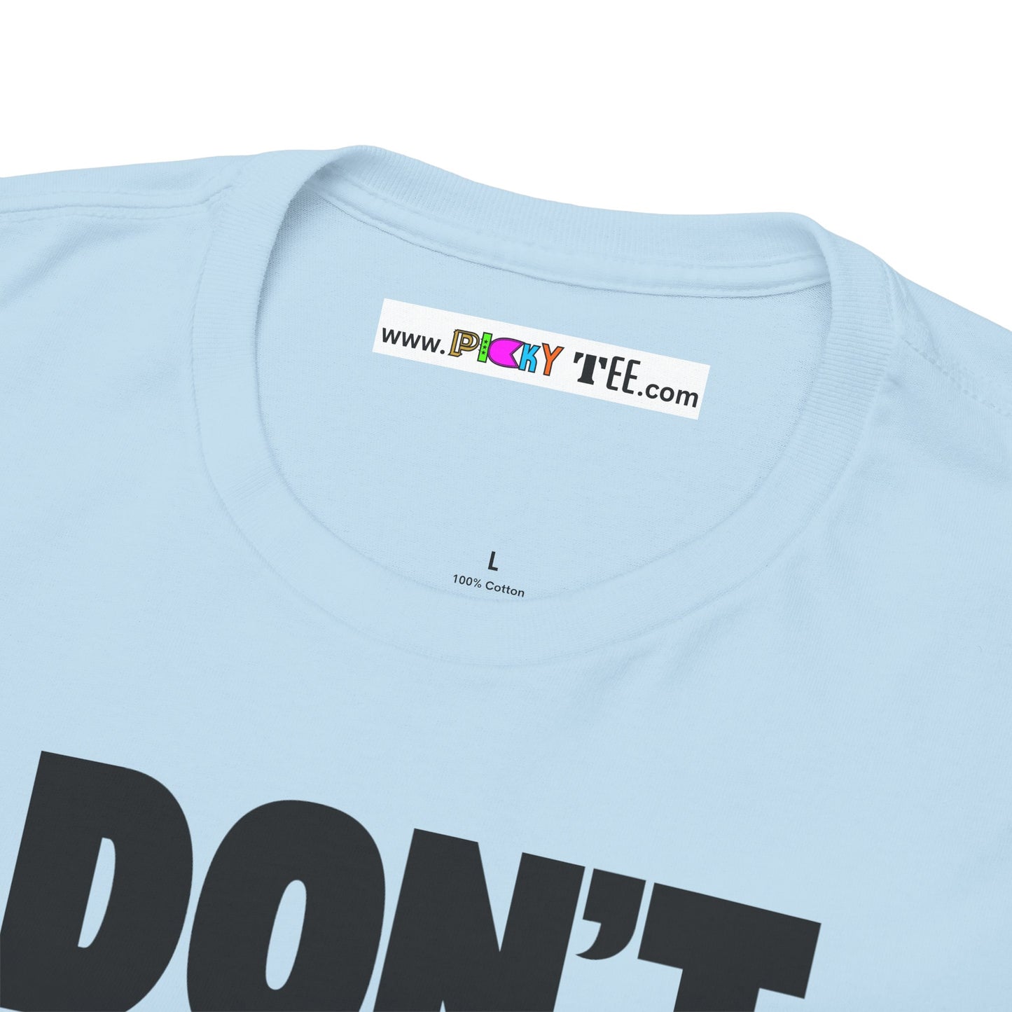 DON'T HYPE THE BELIEF Unisex Heavy Cotton Tee