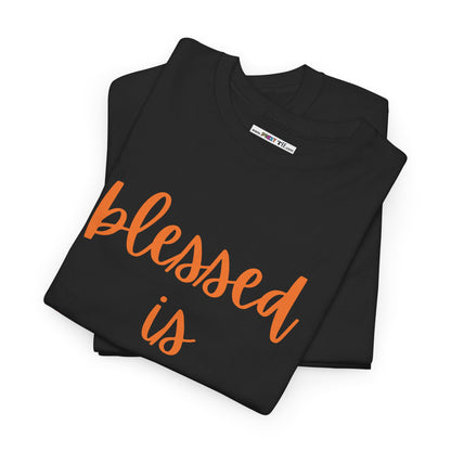 blessed is MORE Unisex Heavy Cotton Tee