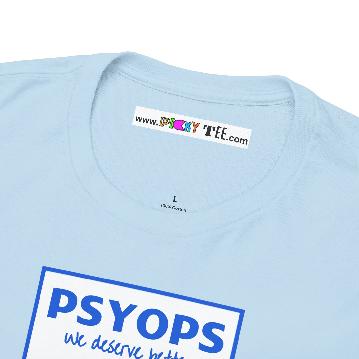 we deserve better PSYOPS Unisex Heavy Cotton Tee