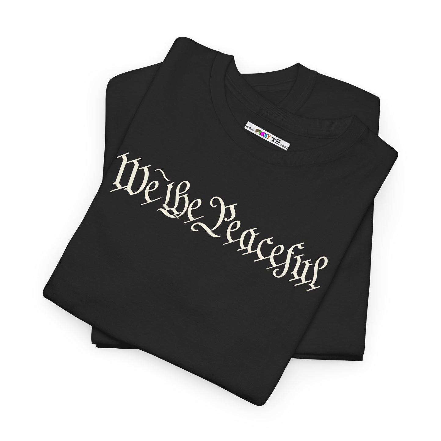 WE THE PEACEFUL Unisex Heavy Cotton Tee