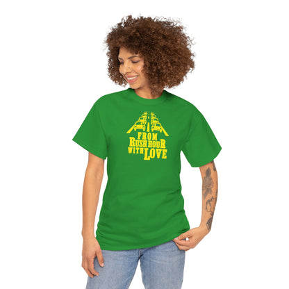 FROM RUSH HOUR WITH LOVE Unisex Heavy Cotton Tee