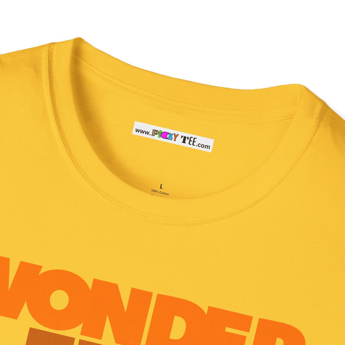 WONDER FULL Unisex Softstyle 100% Cotton T-Shirt