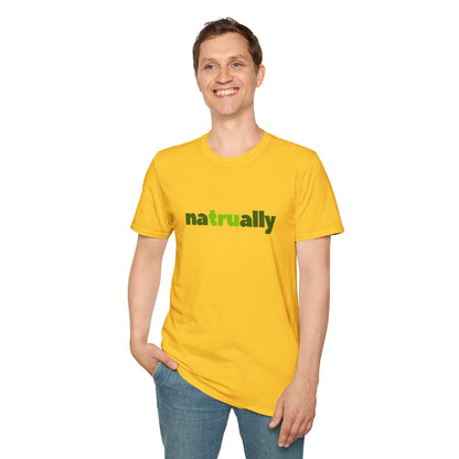 naTRUally Unisex Softstyle 100% Cotton T-Shirt