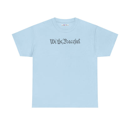 WE THE PEACEFUL Unisex Heavy Cotton Tee