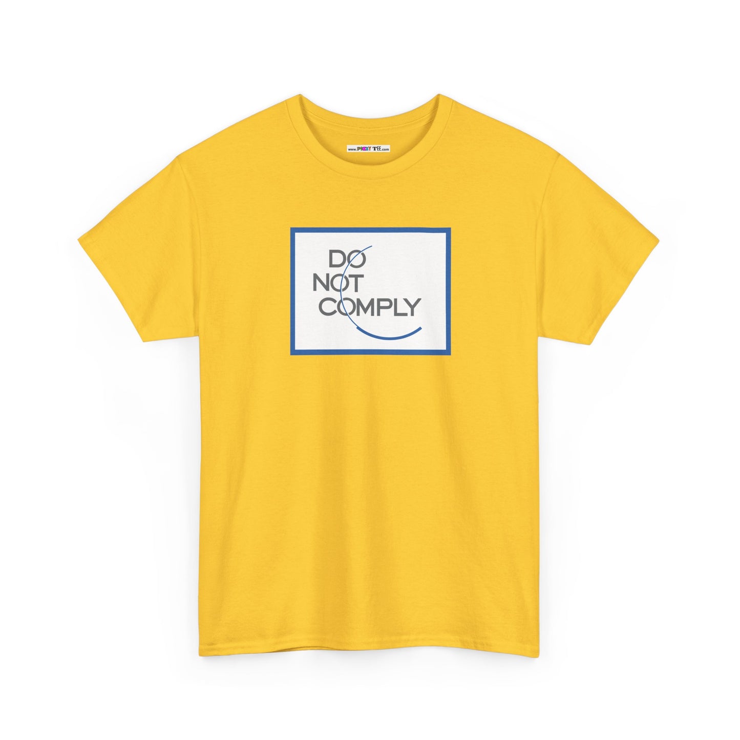 DO NOT COMPLY Unisex Heavy Cotton Tee