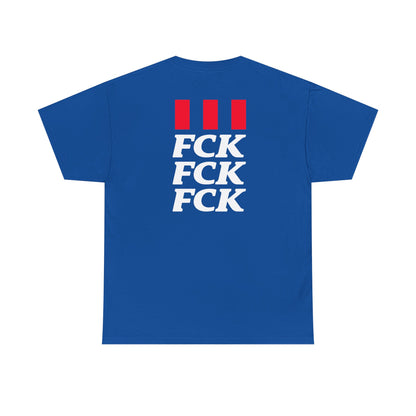 FCK FCK FCK Unisex Heavy Cotton Tee