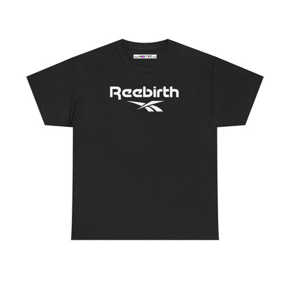 Reebirth Unisex Heavy Cotton Tee