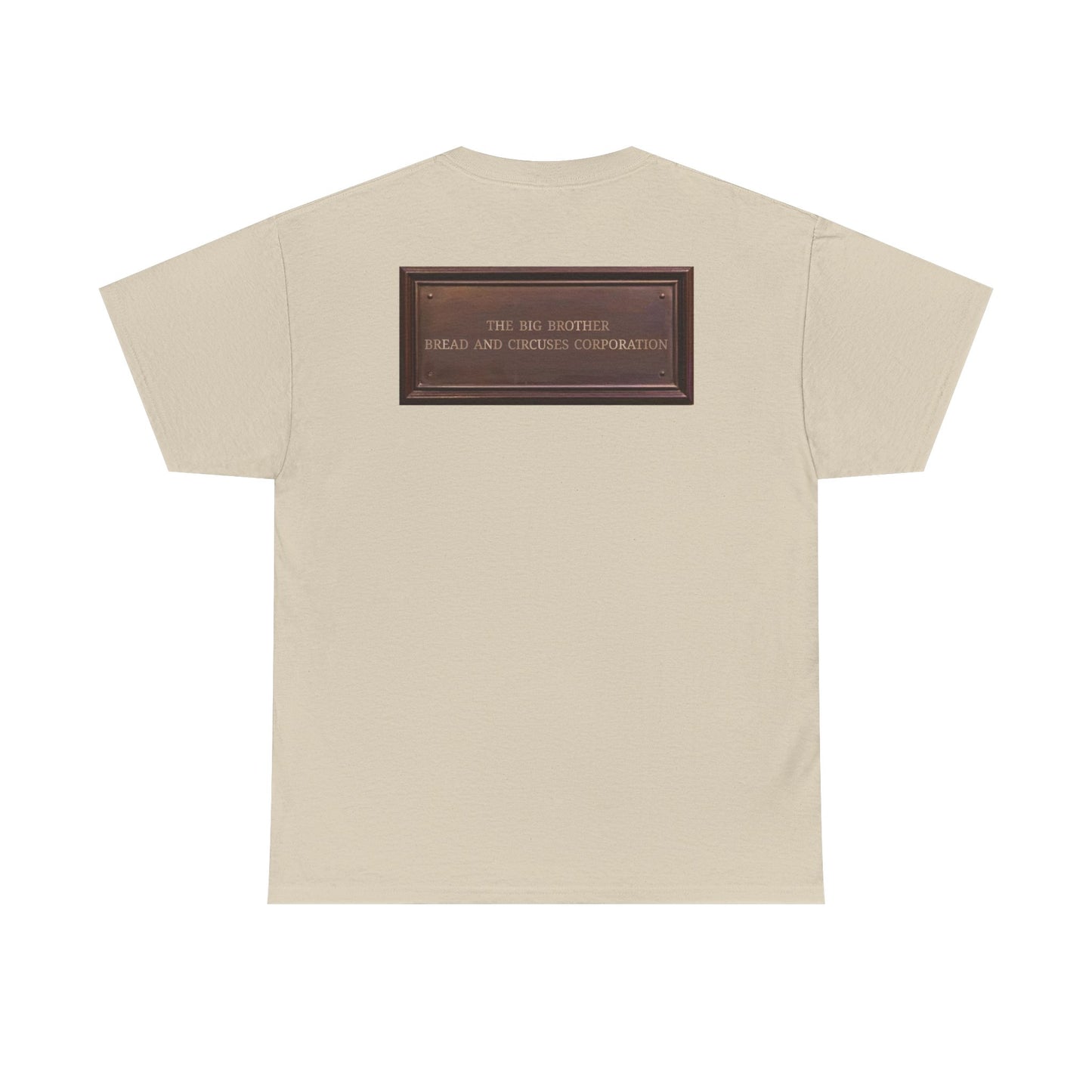 BBBCC the big brother bread and circuses corporation Unisex Heavy Cotton Tee