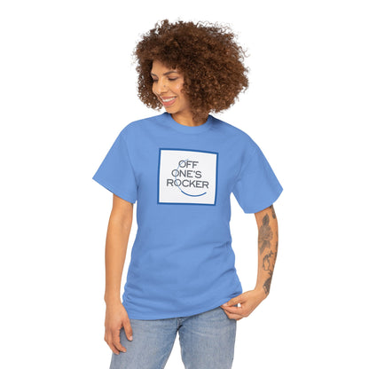 OFF ONE'S ROCKER Unisex Heavy Cotton Tee