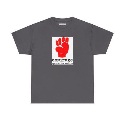 cœurage against the machine Unisex Heavy Cotton Tee