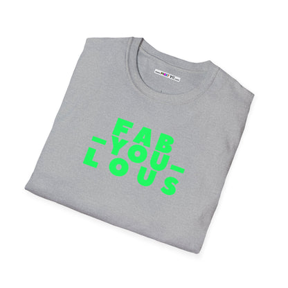 FAB-YOU-LOUS Unisex Softstyle 100% Cotton T-Shirt