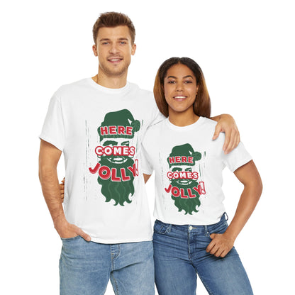 HERE COMES JOLLY!  Unisex Heavy Cotton Tee