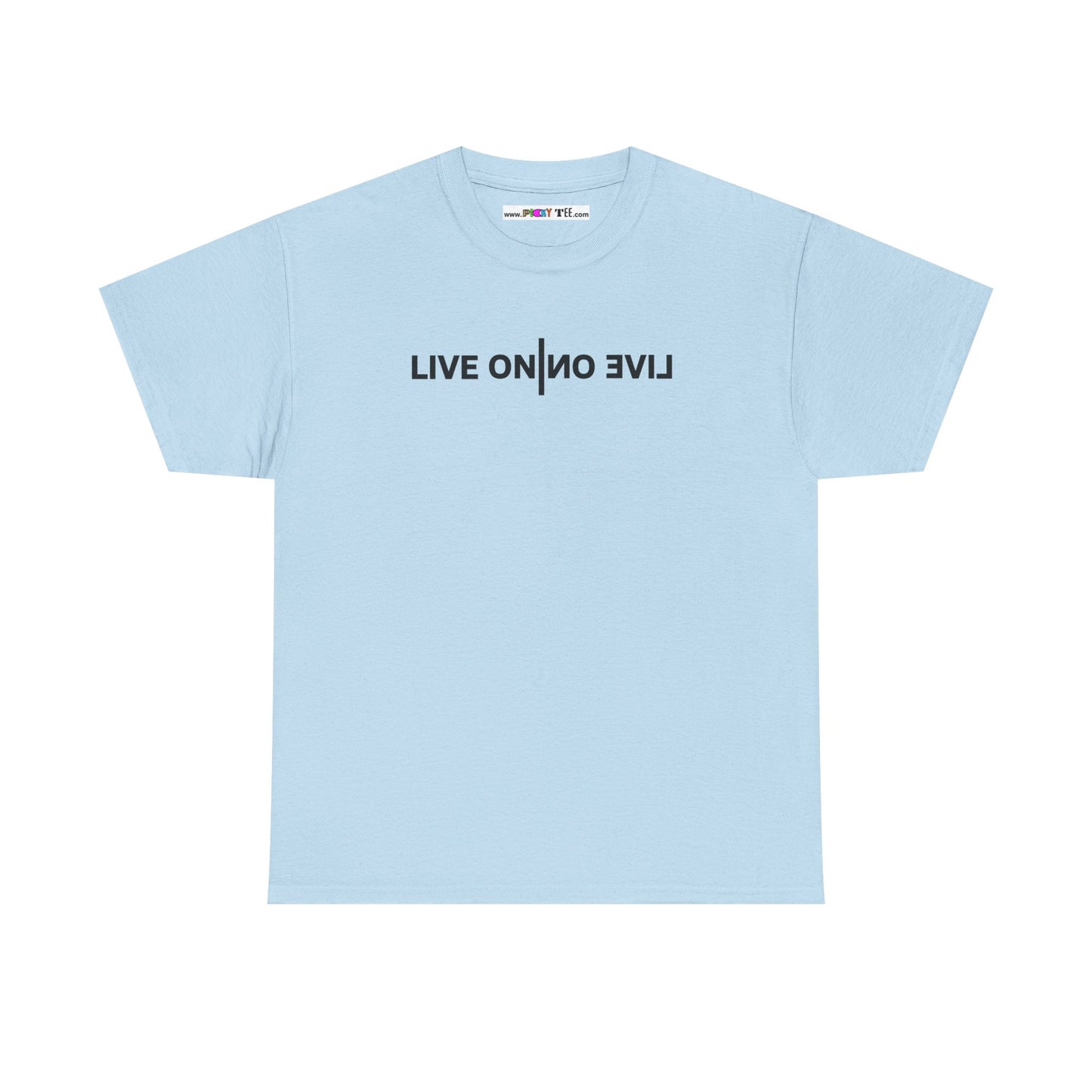 LIVE ON I ИO ƎVI⅃ Unisex Heavy Cotton Tee