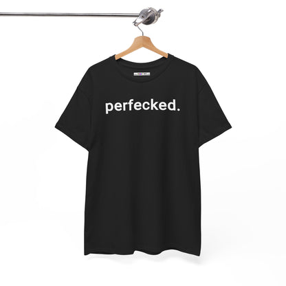 perfecked. Unisex Heavy Cotton Tee