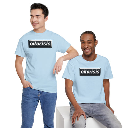 oil crisis/Foil THE crisis Unisex Heavy Cotton Tee