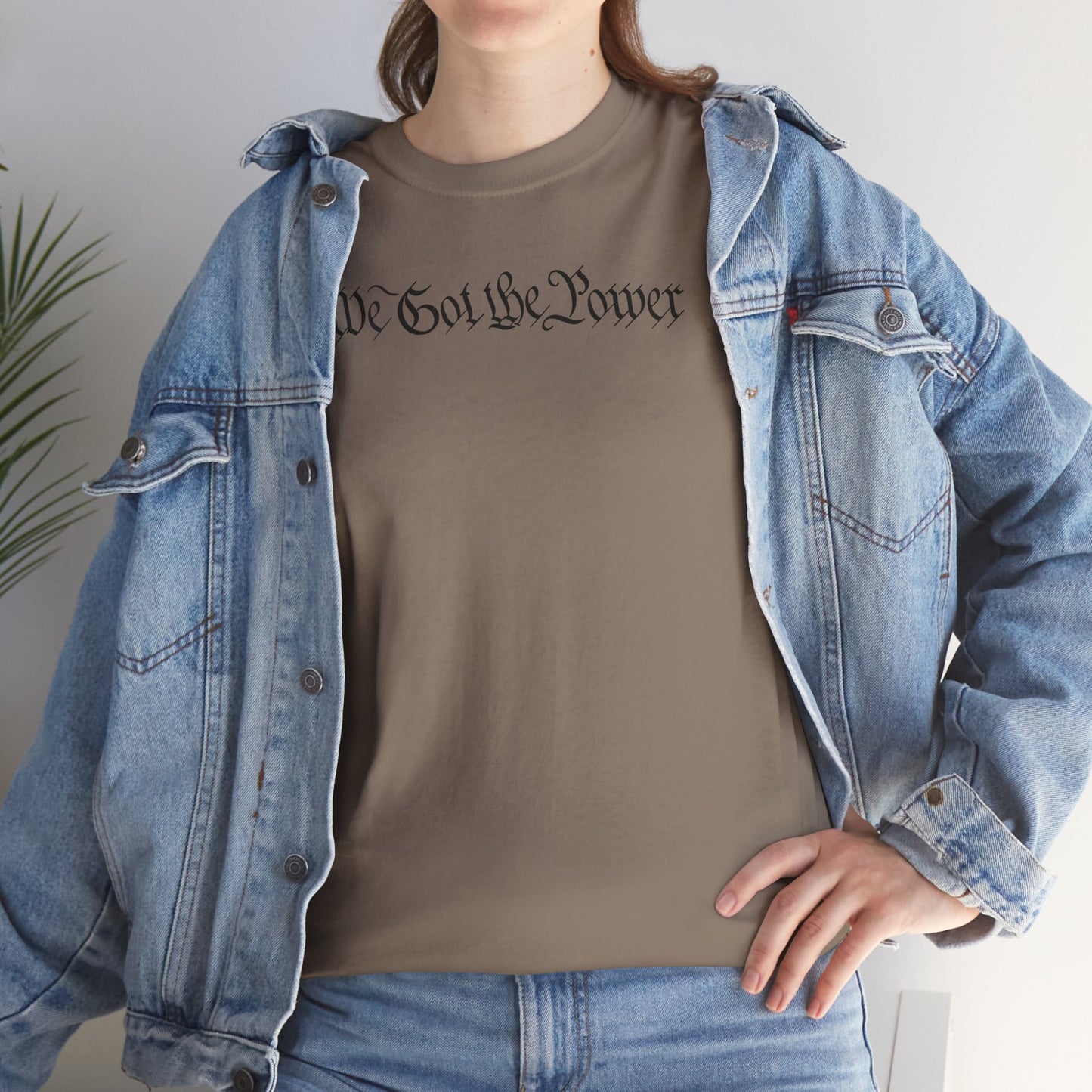 WE GOT THE POWER Unisex Heavy Cotton Tee