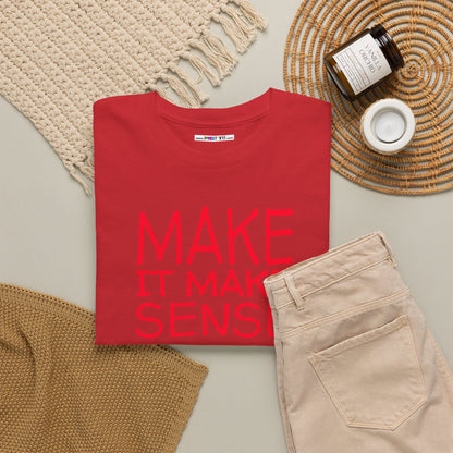 MAKE IT MAKE SENSE Unisex Heavy Cotton Tee