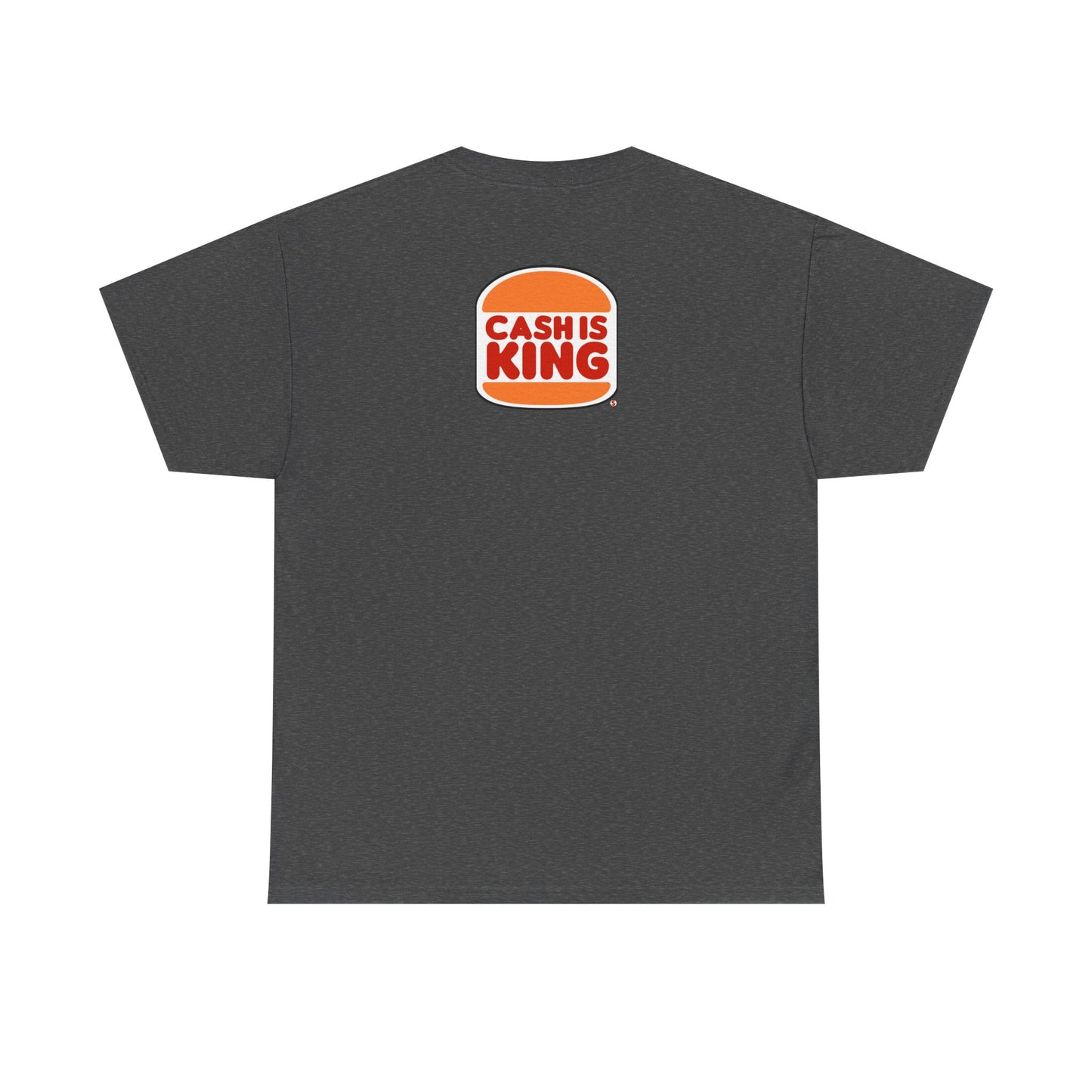 CASH IS KING Unisex Heavy Cotton Tee
