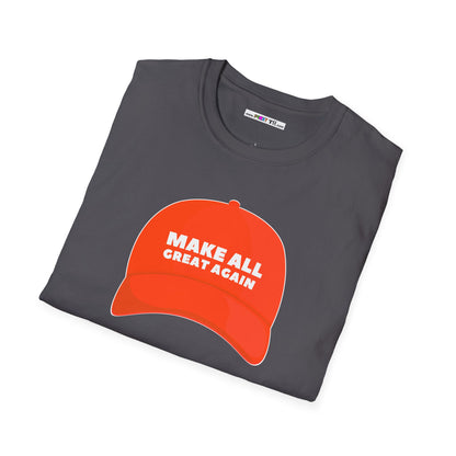 MAKE ALL GREAT AGAIN Unisex Softstyle 100% Cotton T-Shirt