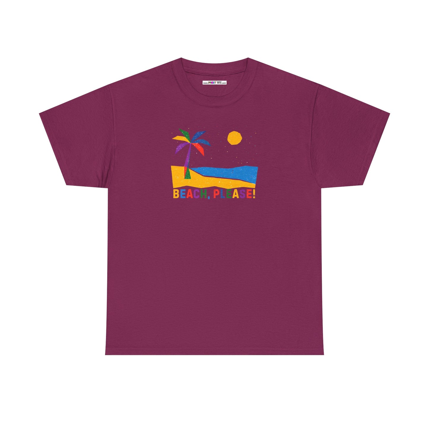 BEACH, PLEASE! Unisex Heavy Cotton Tee