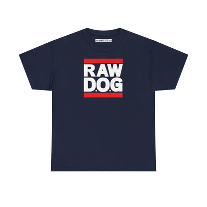 RAW D.O.G Unisex Heavy Cotton Tee
