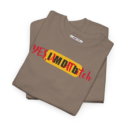 YES, IAMDATbitch Unisex Heavy Cotton Tee