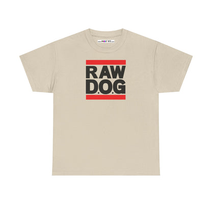 RAW D.O.G Unisex Heavy Cotton Tee