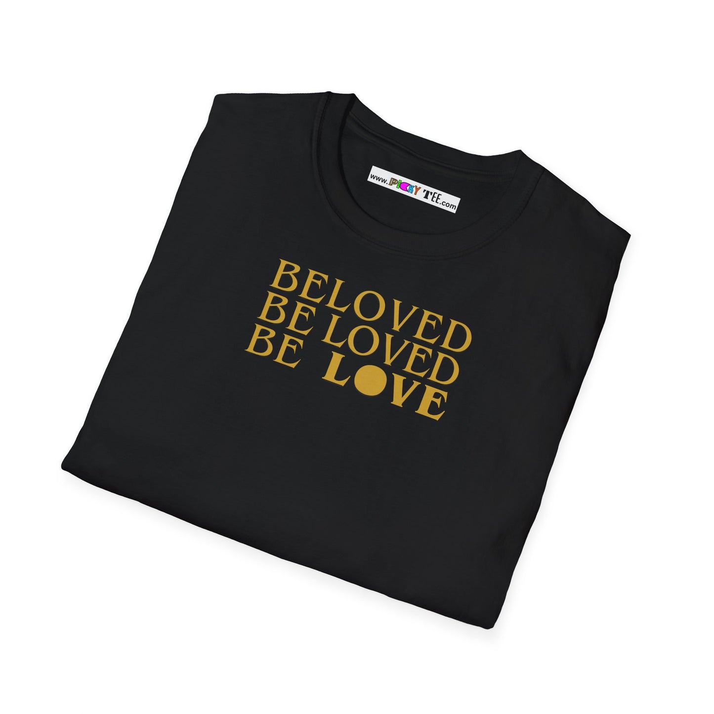 BE LOVE Unisex Softstyle 100% Cotton T-Shirt