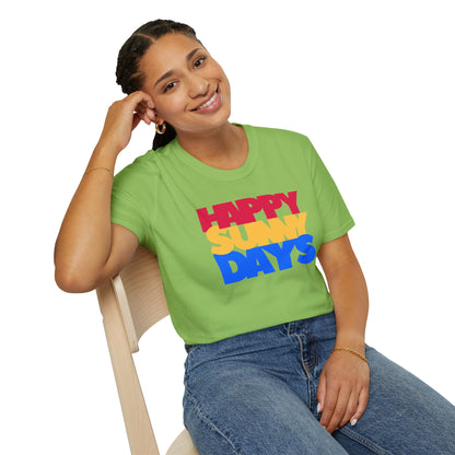 HAPPY SUNNY DAYS Unisex Softstyle 100% Cotton T-Shirt