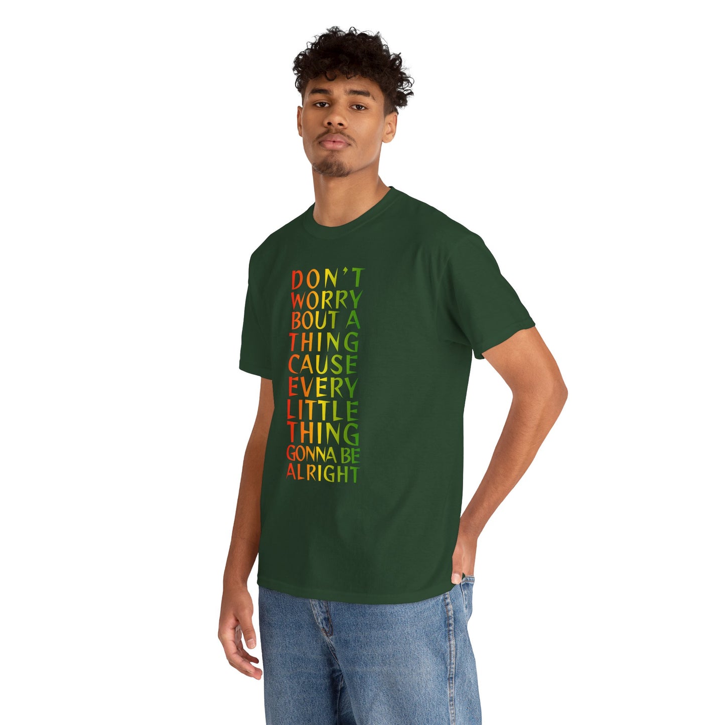 DON'T WORRY BOUT A THING CAUSE Unisex Heavy Cotton Tee