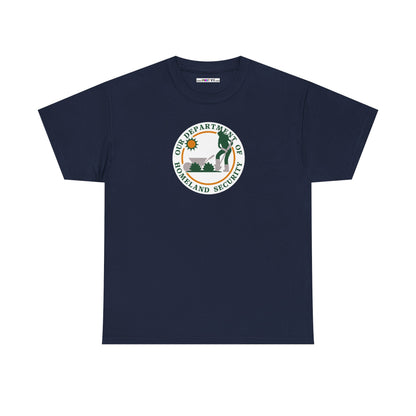 HOMELAND SECURITY (OUR DEPARTMENT OF) Unisex Heavy Cotton Tee