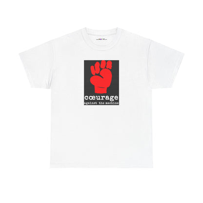 cœurage against the machine Unisex Heavy Cotton Tee