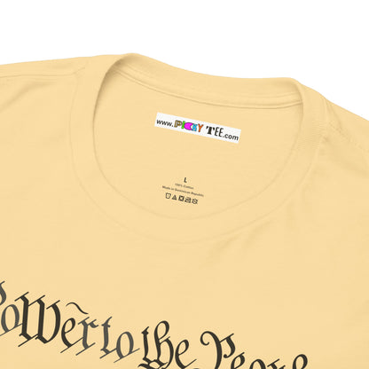 poWEr to THE PEOPLE Unisex Heavy Cotton Tee