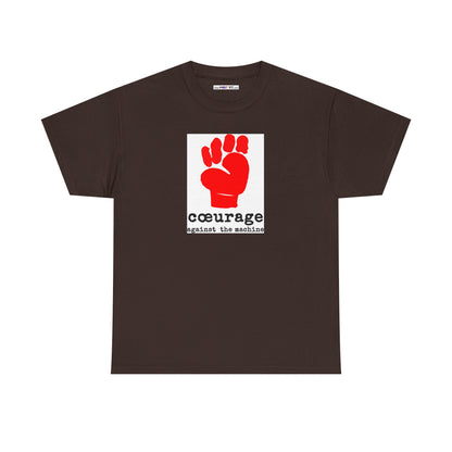 cœurage against the machine Unisex Heavy Cotton Tee