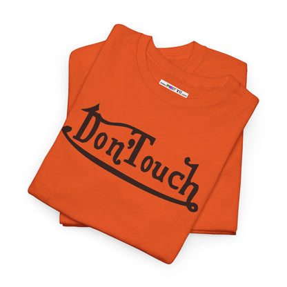 Don'Touch Unisex Heavy Cotton Tee