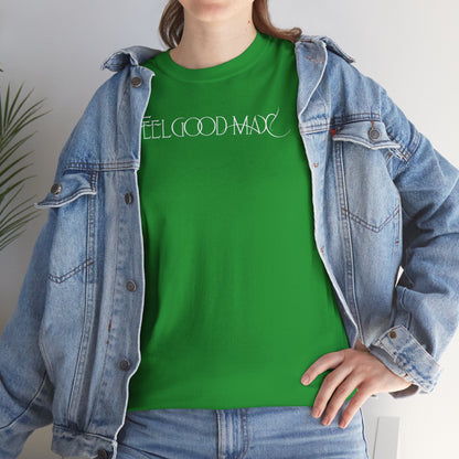 FEELGOOD MAX Unisex Heavy Cotton Tee
