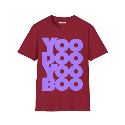 YOO DOO YOO BOO! Unisex Softstyle 100% Cotton T-Shirt