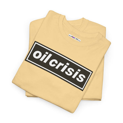 oil crisis/Foil THE crisis Unisex Heavy Cotton Tee