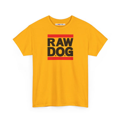 RAW D.O.G Unisex Heavy Cotton Tee