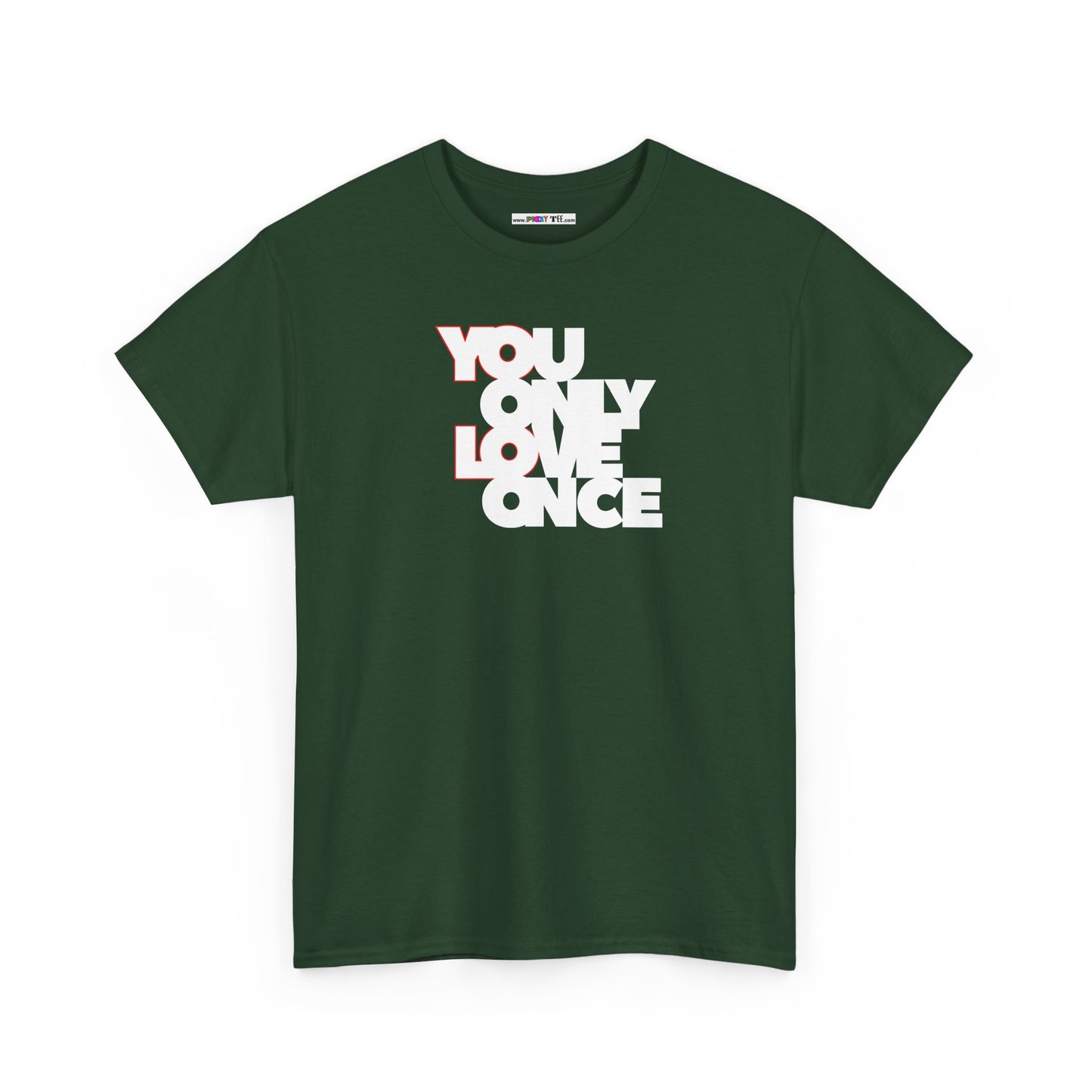 YOLO - YOU ONLY LOVE ONCE Unisex Heavy Cotton Tee