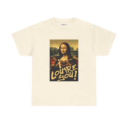 I LOUVRE YOU! Unisex Heavy Cotton Tee
