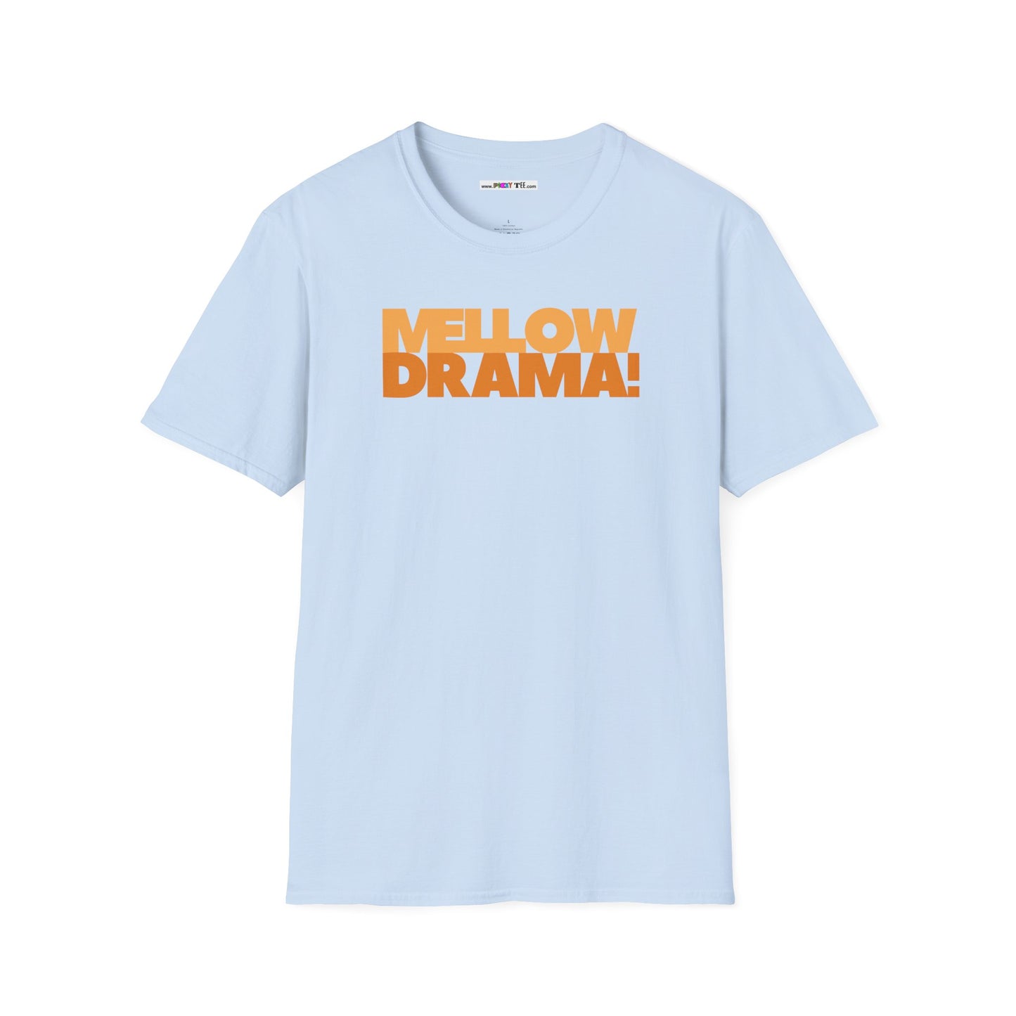 mellow DRAMA! Unisex Softstyle 100% Cotton T-Shirt