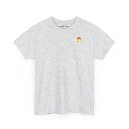 I LOVE IT WHEN A - FLAN COMES TOGETHER Unisex Heavy Cotton Tee